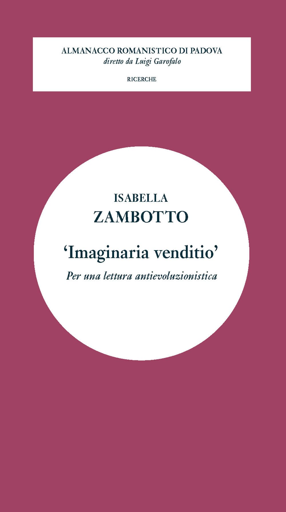 'Imaginaria venditio'. Per una lettura antievoluzionistica