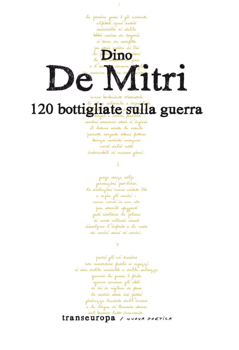 120 bottigliate sulla guerra