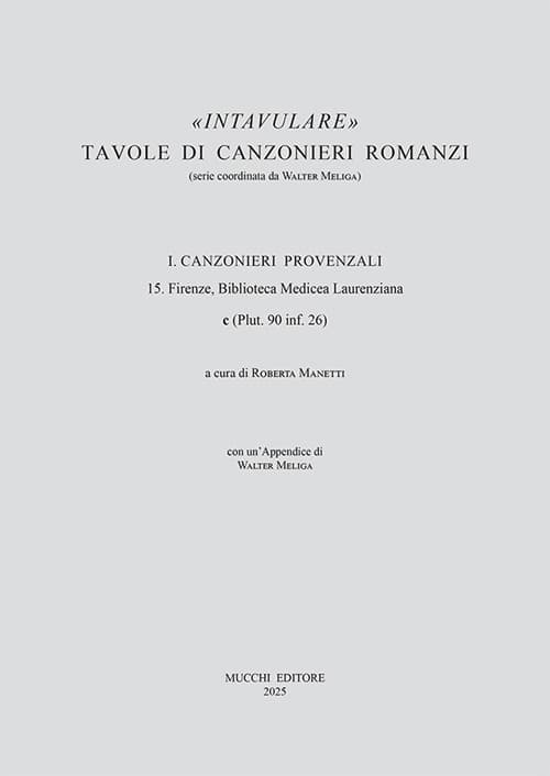 15. Firenze, Biblioteca Medicea Laurenziana c (Plut. 90 inf. 26)